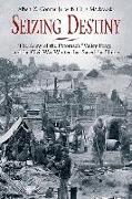 Seizing Destiny: The Army of the Potomac's Valley Forge and the Civil War Winter That Saved the Union