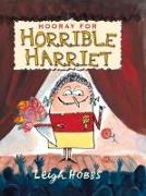 Hooray for Horrible Harriet