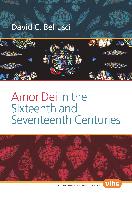 Amor Dei in the Sixteenth and Seventeenth Centuries