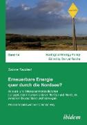 Erneuerbare Energie quer durch die Nordsee?. Akteurs- und Interessenkonstellationen der geplanten Interkonnektoren NorGer und Nord.Link zwischen Deutschland und Norwegen