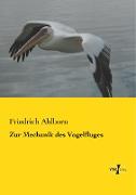 Zur Mechanik des Vogelfluges