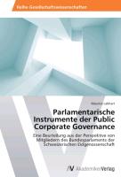 Parlamentarische Instrumente der Public Corporate Governance