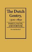 The Dutch Gentry, 1500-1650