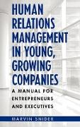 Human Relations Management in Young, Growing Companies