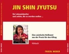 Weber, F: JIN SHIN JYUTSU für Lebenskünstler und solche, die