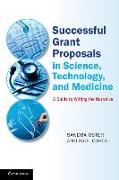 Successful Grant Proposals in Science, Technology and Medicine