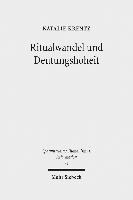 Ritualwandel und Deutungshoheit