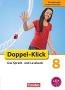 Doppel-Klick, Das Sprach- und Lesebuch, Grundausgabe Nordrhein-Westfalen, 8. Schuljahr, Schülerbuch