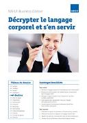 Décrypter le langage corporel et s’en servir