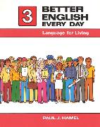 Better English Every Day 3: Language for Living