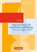 Kursthemen Deutsch, Lyrik: Natur und Mensch vom Sturm und Drang bis zur Gegenwart, Schulbuch