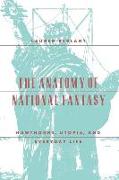 The Anatomy of National Fantasy