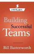 On-the-Fly Guide to Building Successful Teams