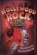 Hollywood Rock: A Guide to Rock 'n' Roll in the Movies