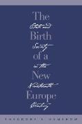 The Birth of a New Europe