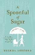 A Spoonful of Sugar: A Nanny's Story