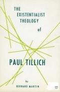 The Existential Philosophy of Paull Tillich