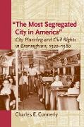 The Most Segregated City in America"