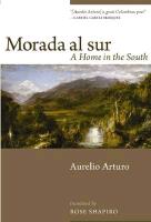 Morada Al Sur: A Home in the South