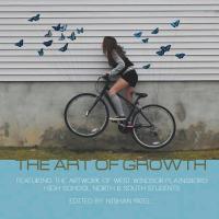 The Art of Growth: Artwork and Reflections by High School Students