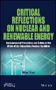 Critical Reflections on Nuclear and Renewable Energy