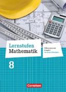 Lernstufen Mathematik, Differenzierende Ausgabe Nordrhein-Westfalen, 8. Schuljahr, Schülerbuch