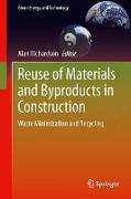 Reuse of Materials and Byproducts in Construction