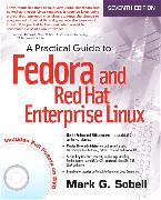 Practical Guide to Fedora and Red Hat Enterprise Linux, A