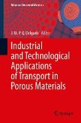 Industrial and Technological Applications of Transport in Porous Materials