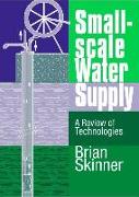 Small-Scale Water Supply: A Review of Technologies