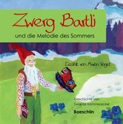Zwerg Bartli und die Melodie des Sommers