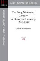 The Long Nineteenth Century: A History of Germany, 1780-1918
