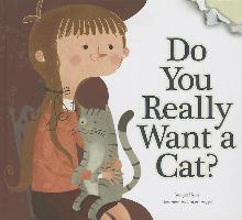 Do You Really Want a Cat?