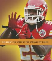 The Story of the Kansas City Chiefs