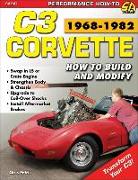 Corvette C3 1968-1982: How to Build & Modify