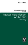 Radical Interactionism on the Rise