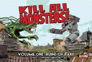 Kill All Monsters!, Volume 1: Ruins of Paris