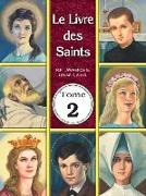 Le Livre de Saints Tome 2