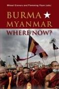 Burma/Myanmar--Where Now?