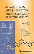 Advances in Multi-Photon Processes and Spectroscopy, Volume 21