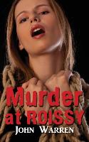 Murder at Roissy: An Erotic Novel