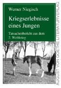 Kriegserlebnisse eines Jungen