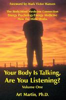 Your Body Is Talking, Are You Listening? Volume 1