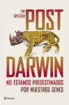 Post Darwin : no estamos predestinados por nuestros genes