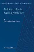 Web Search: Public Searching of the Web
