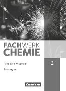 Fachwerk Chemie, Nordrhein-Westfalen, Band 2: 9./10. Schuljahr, Lösungen zum Schülerbuch