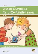 Übungen & Strategien für LRS-Kinder - Bd. 3