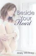 Beside Your Heart