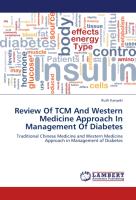 Review Of TCM And Western Medicine Approach In Management Of Diabetes