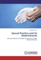 Sexual Practice and its Determinants